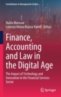 Image for Finance, accounting and law in the digital age  : the impact of technology and innovation in the financial services sector