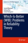 Image for Which-Is-Better (WIB): Problems in Reliability Theory