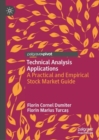 Image for Technical analysis applications  : a practical and empirical stock market guide