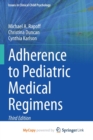 Image for Adherence to Pediatric Medical Regimens