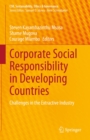 Image for Corporate Social Responsibility in Developing Countries: Challenges in the Extractive Industry