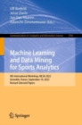 Image for Machine learning and data mining for sports analytics: 8th International Workshop, MLSA 2021, virtual event, September 13, 2021