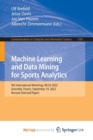 Image for Machine Learning and Data Mining for Sports Analytics : 9th International Workshop, MLSA 2022, Grenoble, France, September 19, 2022, Revised Selected Papers