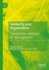 Image for Solidarity and organization  : toward new avenues for management