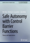 Image for Safe autonomy with control barrier functions  : theory and applications