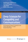 Image for Deep Sciences for Computing and Communications : First International Conference, IconDeepCom 2022, Chennai, India, March 17-18, 2022, Revised Selected Papers