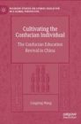 Image for Cultivating the Confucian Individual