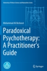 Image for Paradoxical Psychotherapy: A Practitioner’s Guide