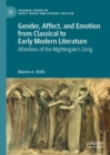 Image for Gender, Affect, and Emotion from Classical to Early Modern Literature