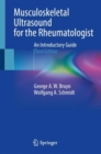 Image for Musculoskeletal ultrasound for the rheumatologist  : an introductory guide