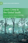 Image for Green crime in the global south  : essays on southern green criminology