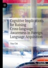 Image for Cognitive Implications for Raising Cross-language Awareness in Foreign Language Acquisition