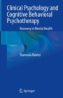 Image for Clinical psychology and cognitive behavioral psychotherapy  : recovery in mental health