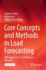Image for Core Concepts and Methods in Load Forecasting