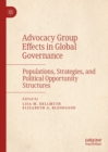 Image for Advocacy Group Effects in Global Governance: Populations, Strategies, and Political Opportunity Structures