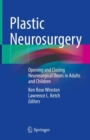 Image for Plastic neurosurgery  : opening and closing neurosurgical doors in adults and children