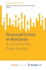 Image for Financial Crime in Romania : A Community Pulse Survey