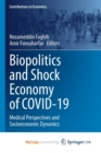 Image for Biopolitics and Shock Economy of COVID-19