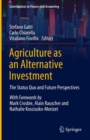 Image for Agriculture as an alternative investment  : the status quo and future perspectives