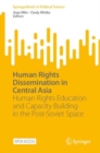 Image for Human Rights Dissemination in Central Asia