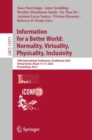 Image for Information for a better world  : normality, virtuality, physicality, inclusivityPart I