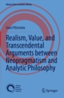 Image for Realism, Value, and Transcendental Arguments between Neopragmatism and Analytic Philosophy