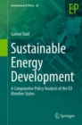 Image for Sustainable Energy Development: A Comparative Policy Analysis of the EU Member States