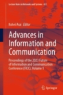 Image for Advances in information and communication  : proceedings of the 2023 Future of Information and Communication Conference (FICC)Volume 1