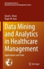 Image for Data mining and analytics in healthcare management  : applications and tools