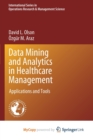 Image for Data Mining and Analytics in Healthcare Management