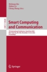 Image for Smart computing and communication  : 7th International Conference, SmartCom 2022, New York City, NY, USA, November 18-20, 2022, proceedings