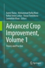 Image for Advanced Crop Improvement, Volume 1: Theory and Practice