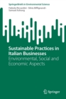Image for Sustainable practices in Italian businesses  : environmental, social and economic aspects