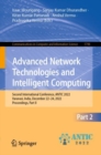 Image for Advanced Network Technologies and Intelligent Computing: Second International Conference, ANTIC 2022, Varanasi, India, December 22-24, 2022, Proceedings, Part II