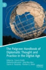 Image for The Palgrave handbook of diplomatic thought and practice in the digital age