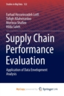 Image for Supply Chain Performance Evaluation : Application of Data Envelopment Analysis