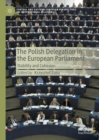 Image for The Polish delegation in the European Parliament: stability and cohesion
