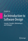 Image for An introduction to software design  : concepts, principles, methodologies, and techniques