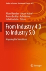 Image for From Industry 4.0 to Industry 5.0: Mapping the Transitions