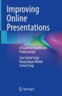 Image for Improving Online Presentations: A Guide for Healthcare Professionals