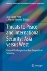 Image for Threats to Peace and International Security: Asia Versus West: Current Challenges in a New Geopolitical Situation