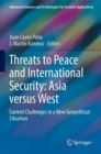 Image for Threats to Peace and International Security: Asia versus West : Current Challenges in a New Geopolitical Situation