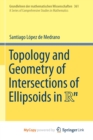 Image for Topology and Geometry of Intersections of Ellipsoids in R^n