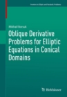 Image for Oblique Derivative Problems for Elliptic Equations in Conical Domains
