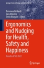 Image for Ergonomics and nudging for health, safety and happiness  : results of SIE 2022