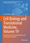 Image for Cell Biology and Translational Medicine, Volume 19: Perspectives in Diverse Human Diseases and Their Therapeutic Options