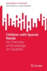 Image for Children With Special Needs: An Overview of Knowledge on Disability