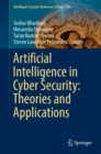 Image for Artificial Intelligence in Cyber Security: Theories and Applications