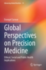 Image for Global perspectives on precision medicine  : ethical, social and public health implications