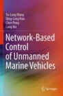 Image for Network-Based Control of Unmanned Marine Vehicles
